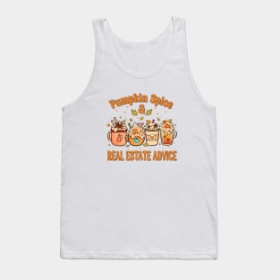 Real Estate Halloween Pumpkin Spice And Real Estate Advice Tank Top